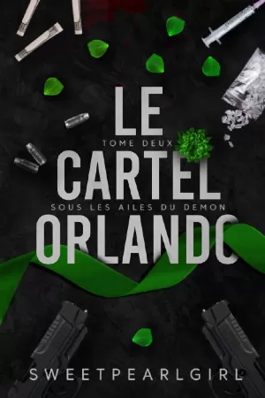 Le Cartel Orlando, Tome 2 : Sous les ailes du démon