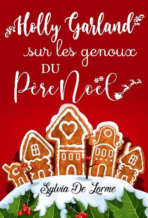 Holly Garland sur les genoux du Père Noël: Romance de Noël