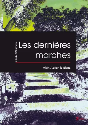 Les dernières marches