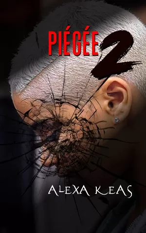 Piégée, Tome 2