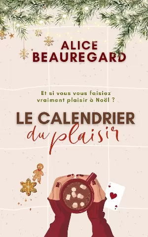 Le Calendrier du plaisir: une romance de Noël sexy !