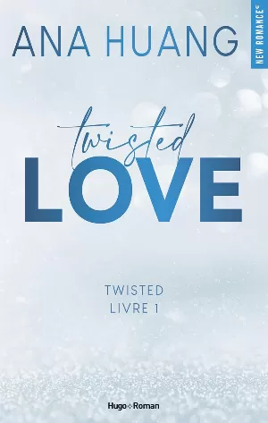Twisted, Tome 1 : Twisted Love