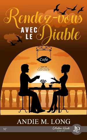 Agence matrimoniale surnaturelle, Tome 2 : Rendez-vous avec le diable