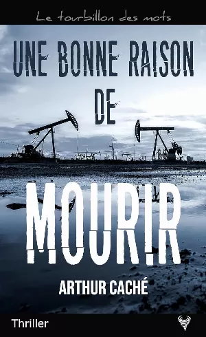 Une bonne raison de mourir