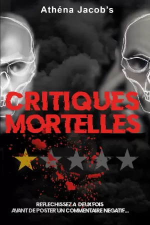 Critiques Mortelles