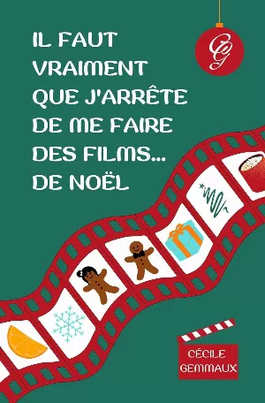 Il faut vraiment que j'arrête de me faire des films... de Noël