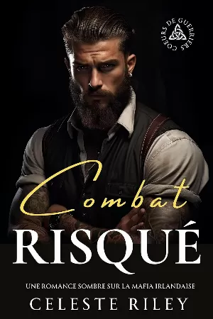 Cœurs de guerriers, Tome 2 : Combat risqué