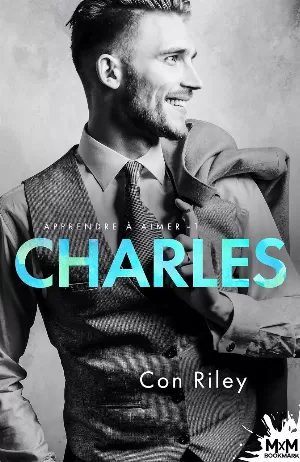 Apprendre à aimer, Tome 1 : Charles