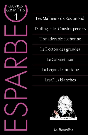 Œuvres complètes d'Esparbec, Tome 4
