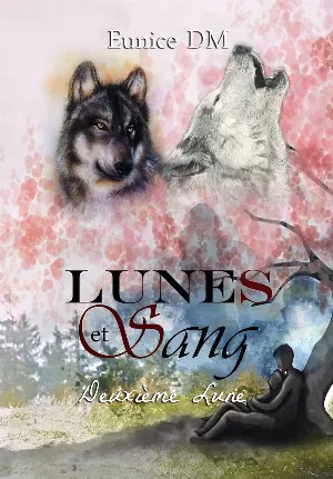LUNES ET SANG: Deuxième lunes