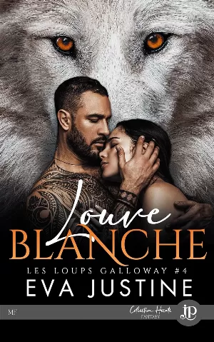 Les Loups de Galloway, Tome 4 : Louve blanche