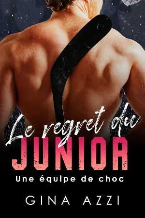 Une équipe de choc, Tome 3 : Le Regret du junior