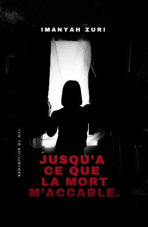 Jusqu'à ce que la mort: rédemption du mal