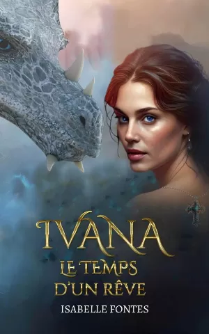 IVANA: Le temps d'un rêve