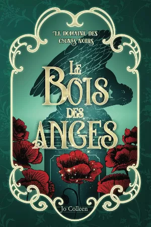 Le Domaine des cygnes noirs, Tome 2 : Le Bois des anges