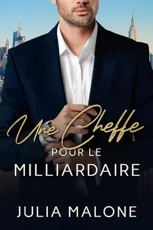 Une Cheffe pour le Milliardaire