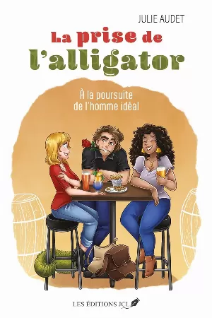 La prise de l'alligator. a la poursuite de l'homme ideal