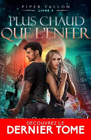 Piper Fallon, Tome 4 : Plus chaud que l'enfer