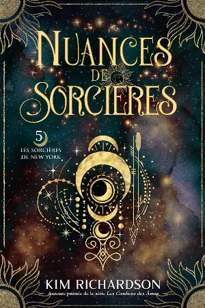 Les Sorcières de New York, Tome 5 : Nuances de Sorcières