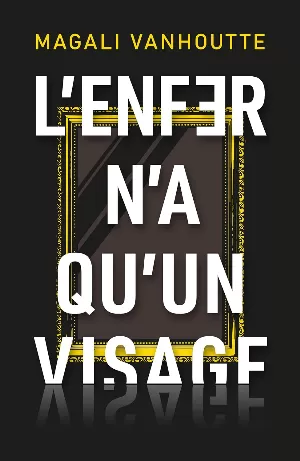 L'enfer n'a qu'un visage
