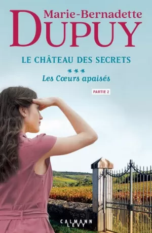 Le Château des secrets, Tome 3 : Les Cœurs apaisés - Partie 2