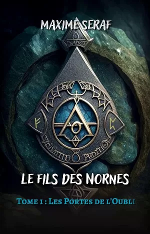 Le fils des Nornes, Tome 1: Les portes de l'oubli