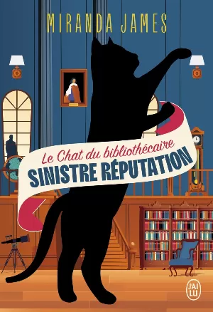 Le Chat du bibliothécaire: Sinistre réputation