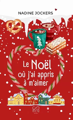 Le noël où j'ai appris à m'aimer