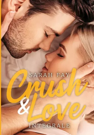 Crush & Love: L'intégrale