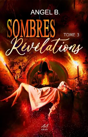 Sombres, Tome 3 : Sombres révélations
