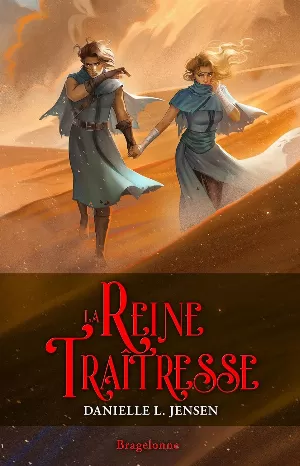 Le Pont des tempêtes, Tome 2 : La Reine traîtresse