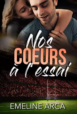 Nos coeurs à l'essai