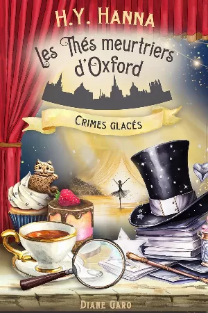 Les Thés meurtriers d'Oxford, Tome 9 : Crimes glacés