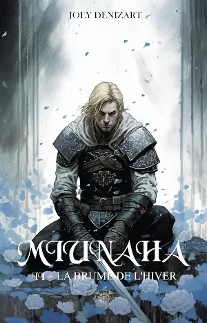 Miunaha, Tome 2 : La brume de l'hiver