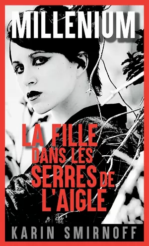 Millénium, tome 7 : La Fille dans les serres de l'aigle