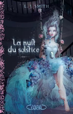 La Nuit du Solstice : L'Intégrale