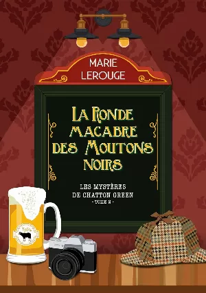 Les Mystères de Chatton Green, Tome 2 : La ronde macabre des moutons noirs