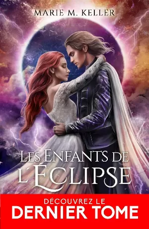 Les Enfants de l'éclipse, Tome 4 : Rivières de Feu