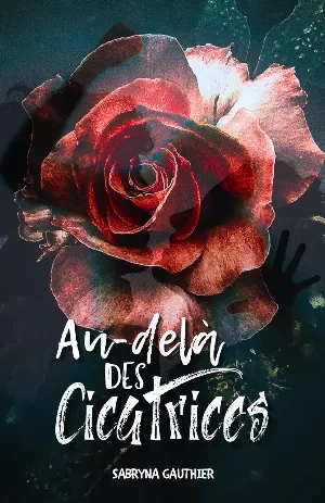 Au delà des cicatrices