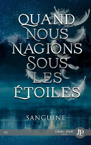 Quand nous nagions sous les étoiles