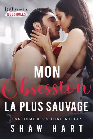 Mon Obsession La Plus Sauvage