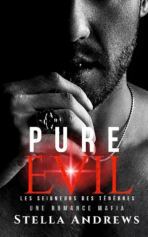 Les seigneurs des ténèbres, Tome 1 : Pure Evil