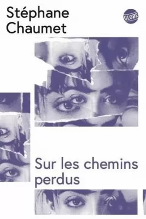 Sur les chemins perdus