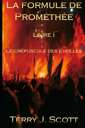 La formule de Prométhée, Livre I : Le crépuscule des Eveillés