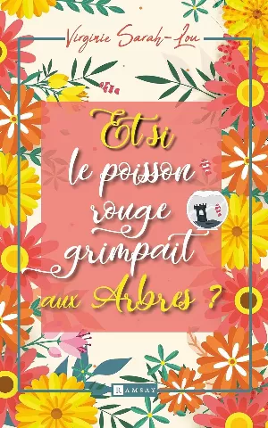 Et si le poisson rouge grimpait aux arbres