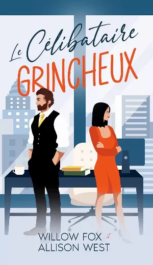 1001Ebooks - Père, célibataire et autoritaire, Tome 3 : Le Célibataire Grincheux Père, célibataire et autoritaire, Tome 3 : Le Célibataire Grincheux