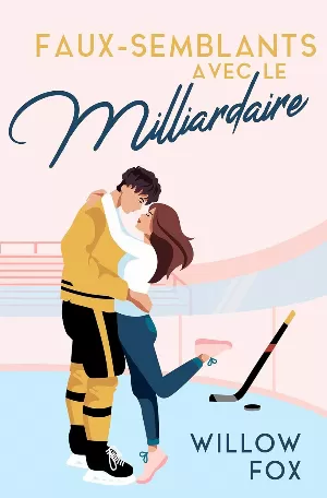 1001Ebooks - Ice Dragons Hockey, Tome 1 : Faux-semblants avec le Milliardaire Ice Dragons Hockey, Tome 1 : Faux-semblants avec le Milliardaire