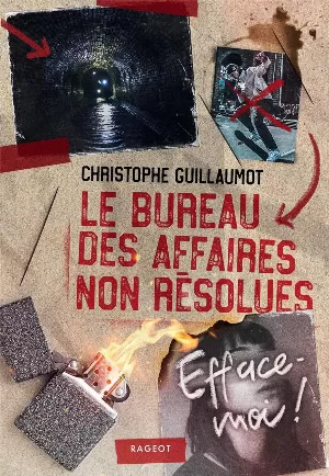 Le bureau des affaires non résolues, Tome 2 : Efface-moi !