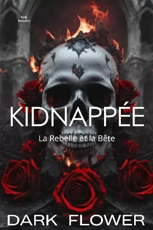 Kidnappée : la Rebelle et la Bête