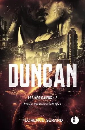 Les Néo-Gaïens, Tome 3 : Duncan